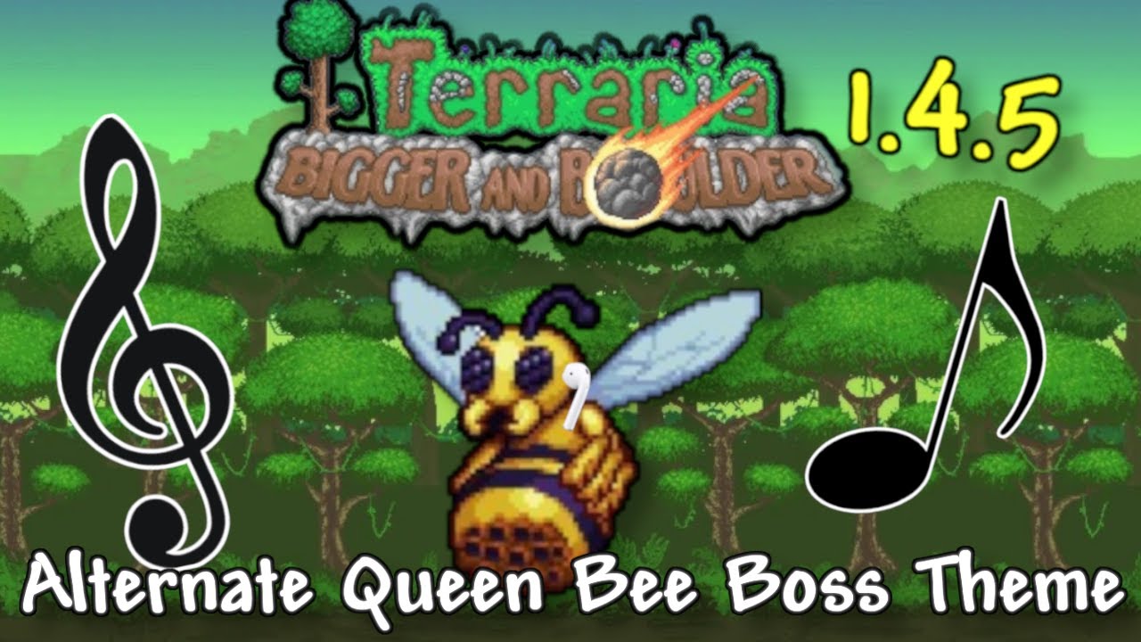 Terraria 1.4.5 Queen Bee Alternate Boss Theme
