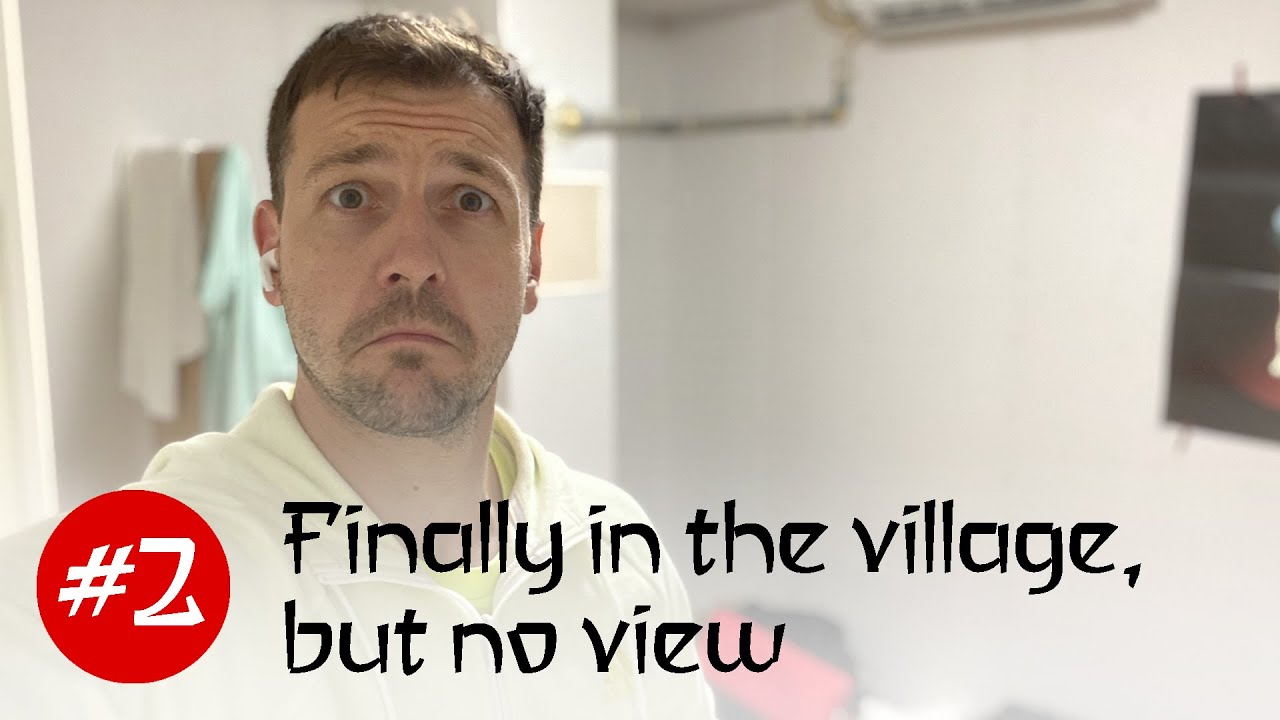 Tokyo Vlog #2 - Finally in the village, but no view