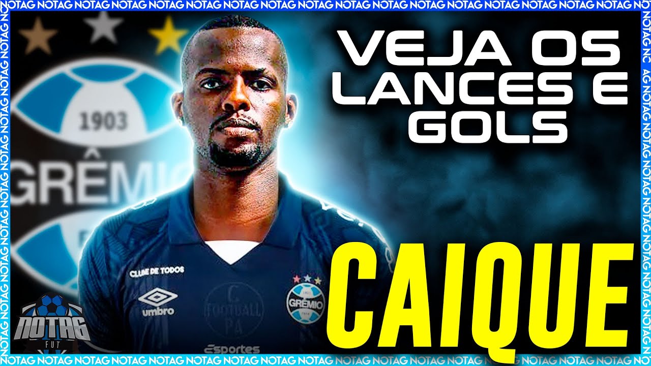 🚨 BEM VINDO AO GRÊMIO! NOVO REFORÇO, CAIQUE! VEJA LANCES E GOLS!