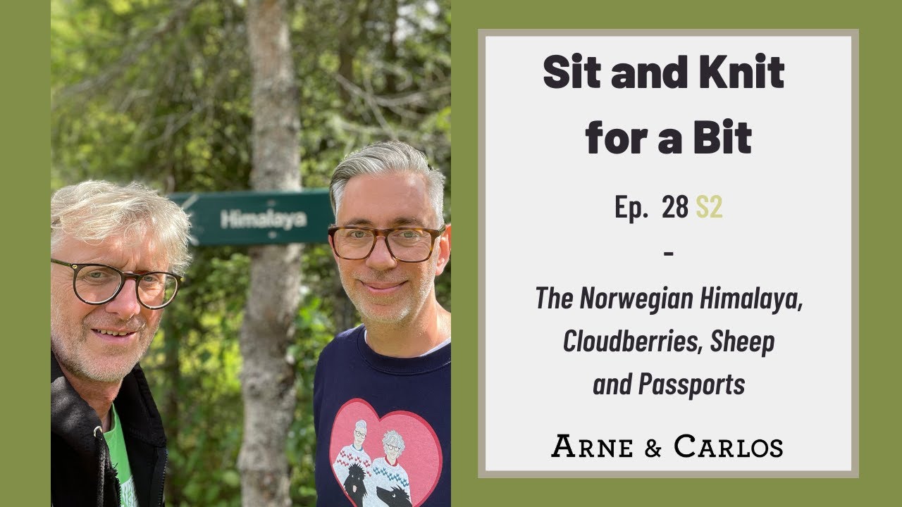 Sit and Knit for a Bit with ARNE & CARLOS - EP. 28 S2