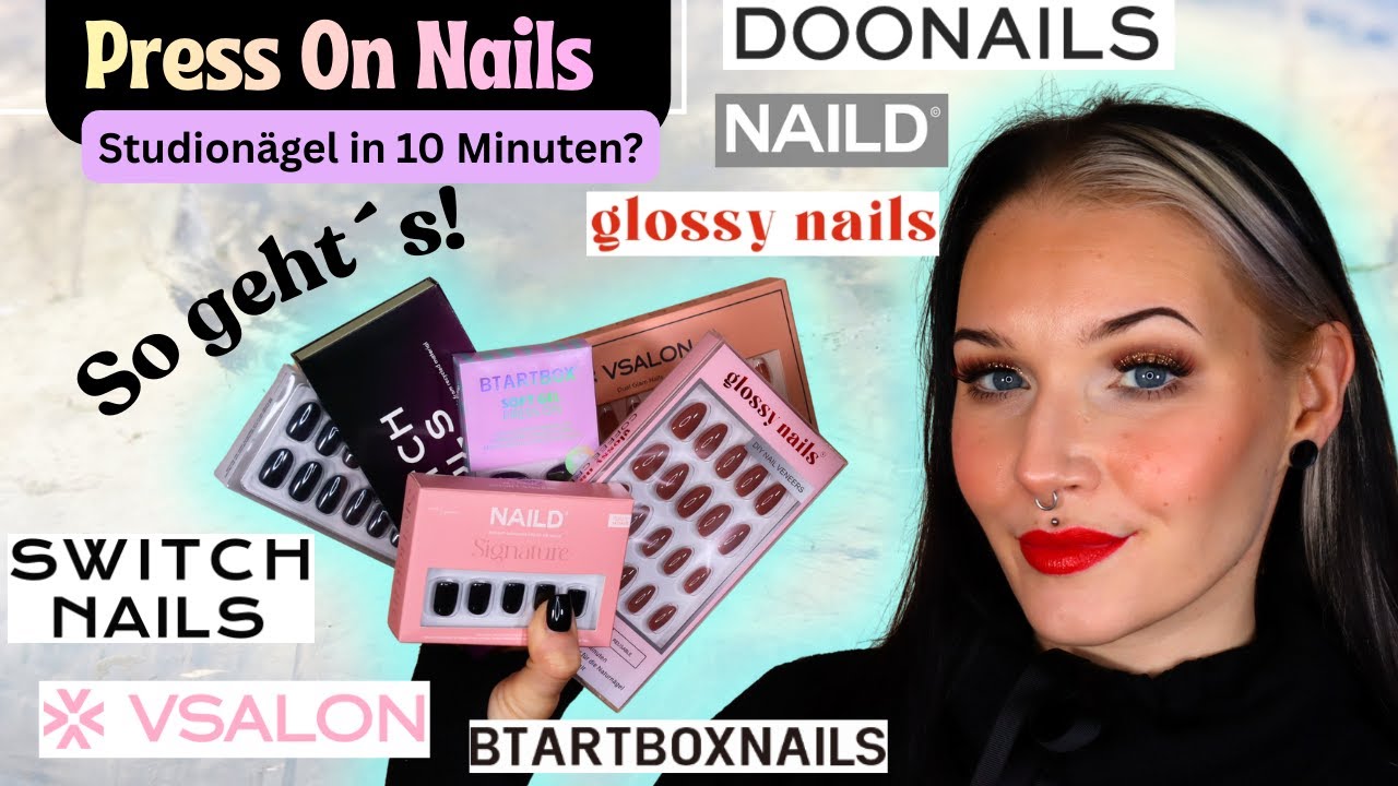 Press On Nail Review 💅 Anbringen I Entfernen I Glossy Nails I Doonails I Switch Nails I NAILD VSalon