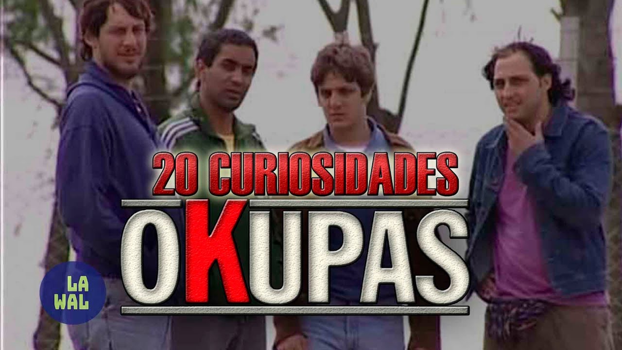 20 Curiosidades de OKUPAS