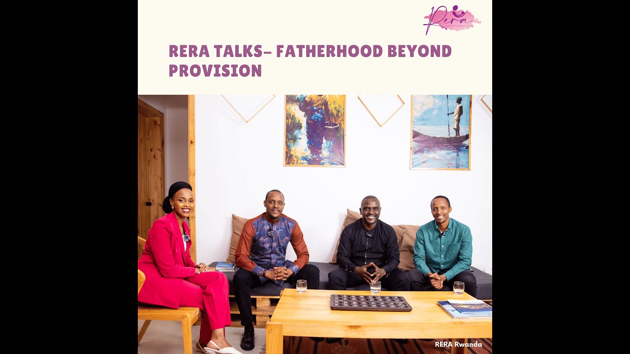 Fatherhood Beyond Provision | RERA Talks