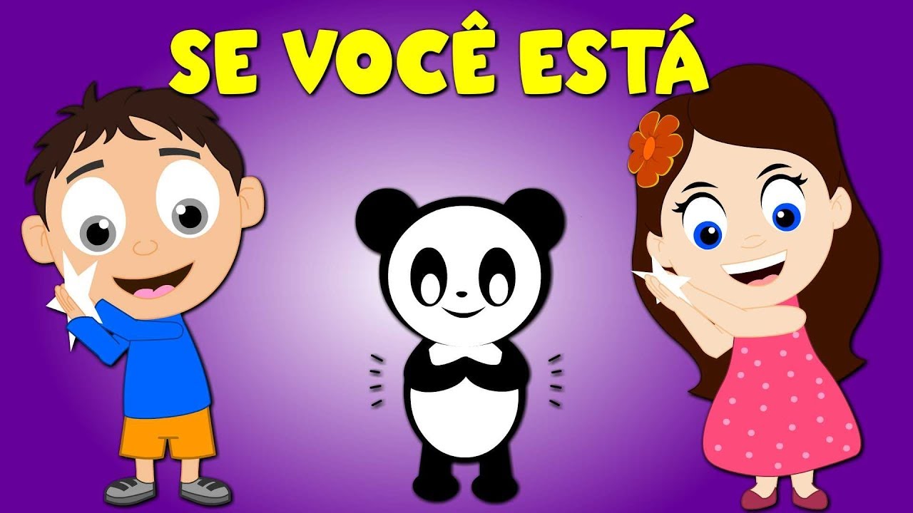 Se você está contente bata palmas -  Música Infantil