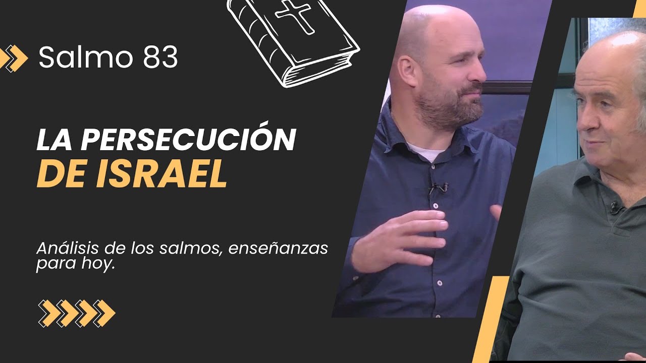 La Persecución de Israel // Salmo 83