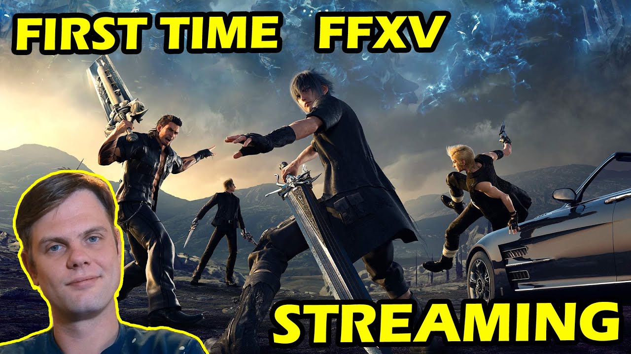 Final Fantasy 15  // First Playthrough // Blind // Part 4
