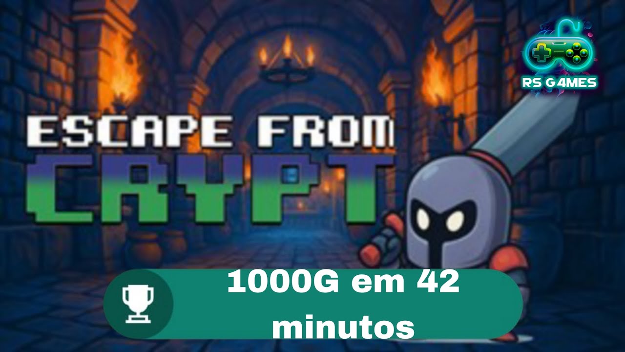 Escape From Crypt (Xbox1/SX/W10) - 1000G em 42 minutos 