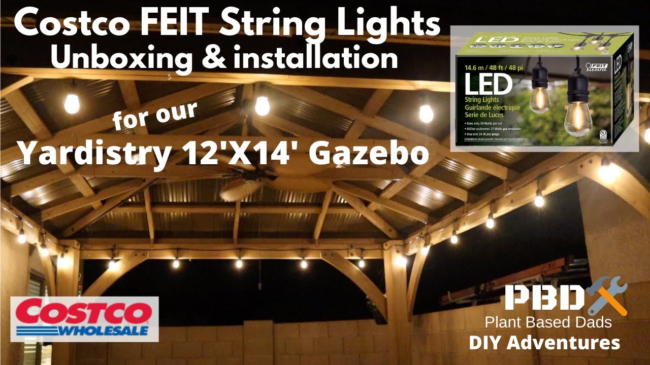 DIY Yardistry 12x14 gazebo Coscto LED String Light unboxing and installation - PBD DIY Adventures
