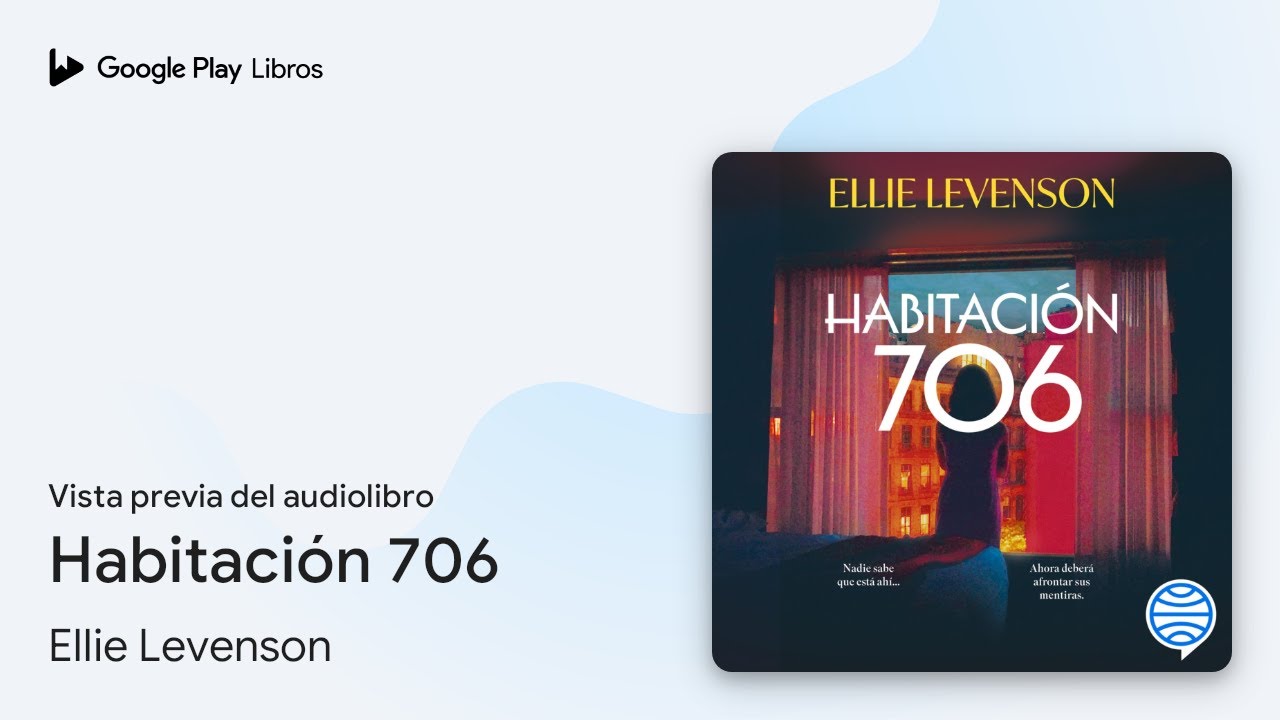 Habitación 706 de Ellie Levenson · Vista previa del audiolibro
