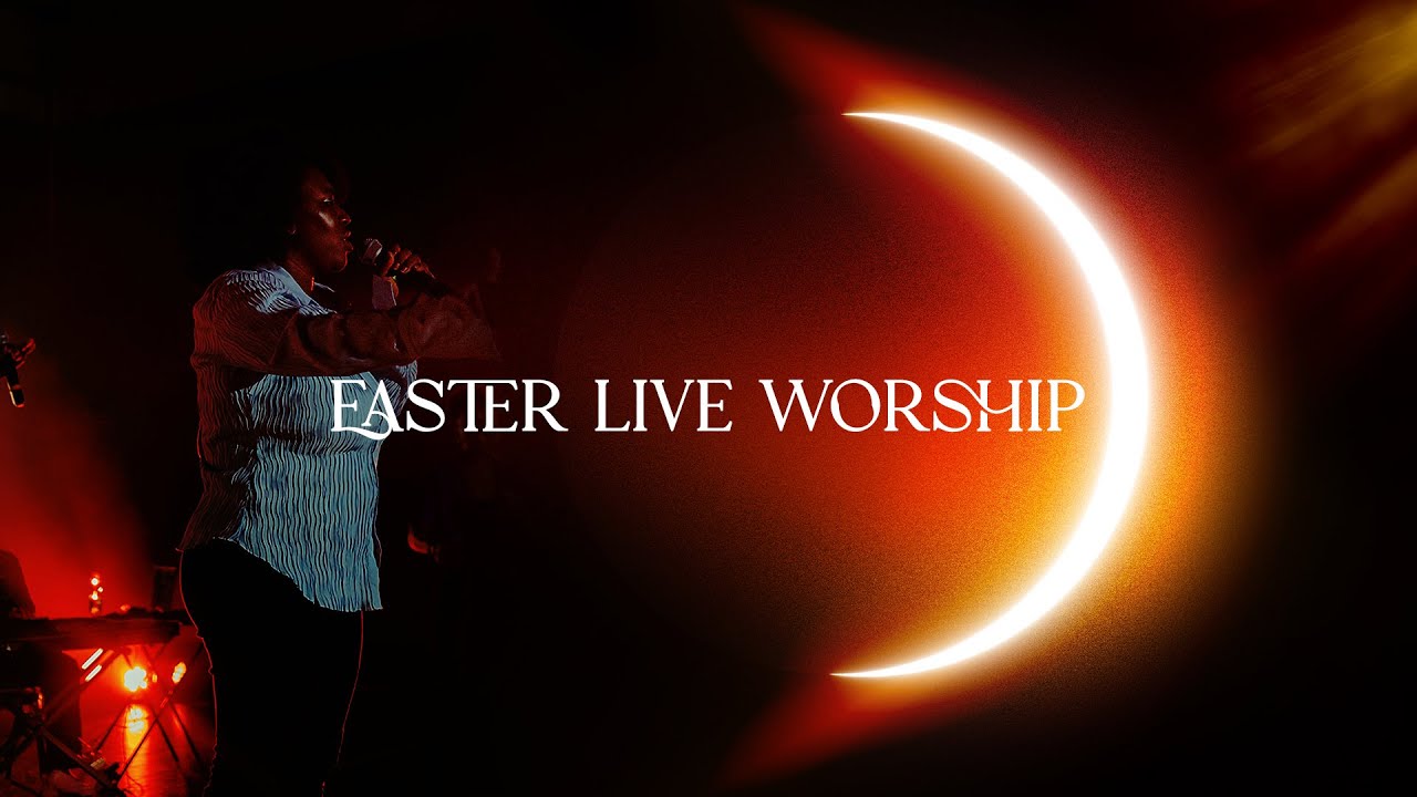 Easter Live Worship at Radiant City Church