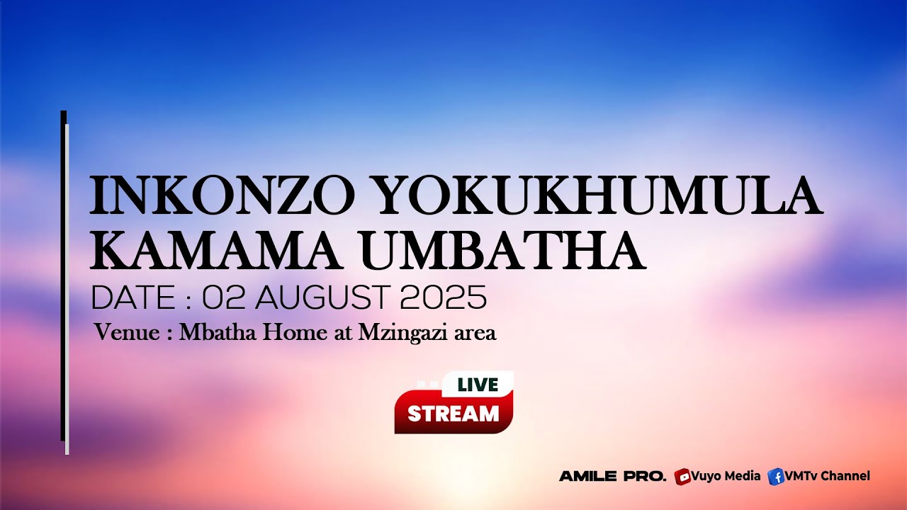 Inkonzo yokukhumula kuka Mama Mbatha, 02 August 2025