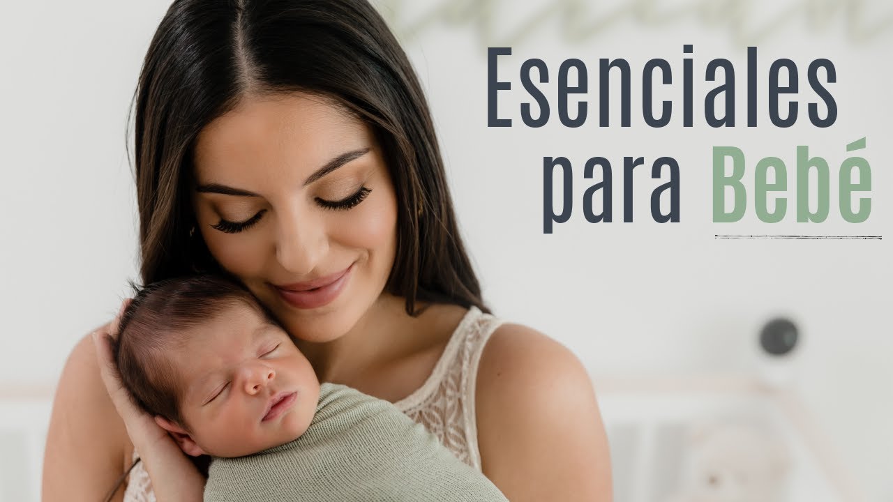 FAVORITOS Y ESENCIALES PARA BEBÉ