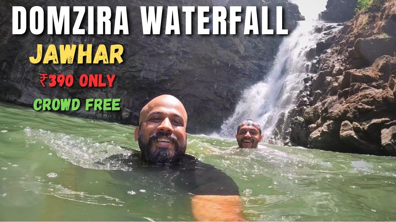 JAWHAR WATERFALL | DOMZIRA WATERFALL | PALGHAR | 
