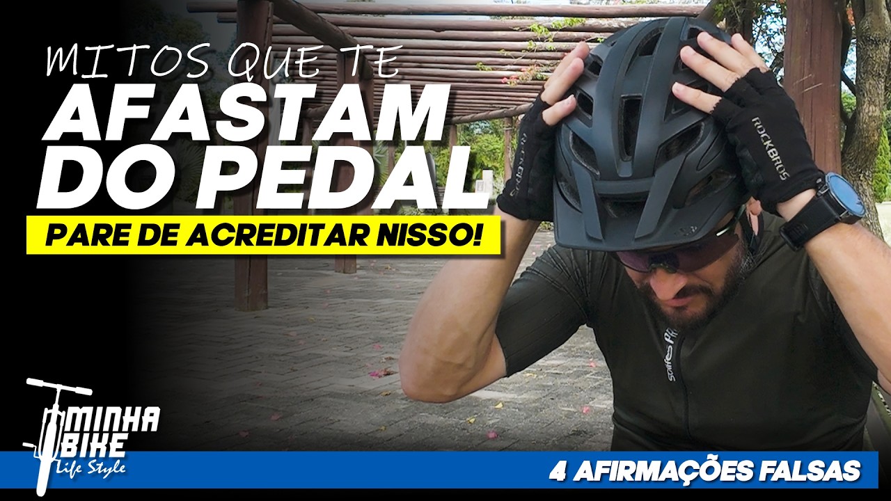 MITOS DO CICLISMO QUE ESTÃO AFASTANDO PESSOAS DO PEDAL