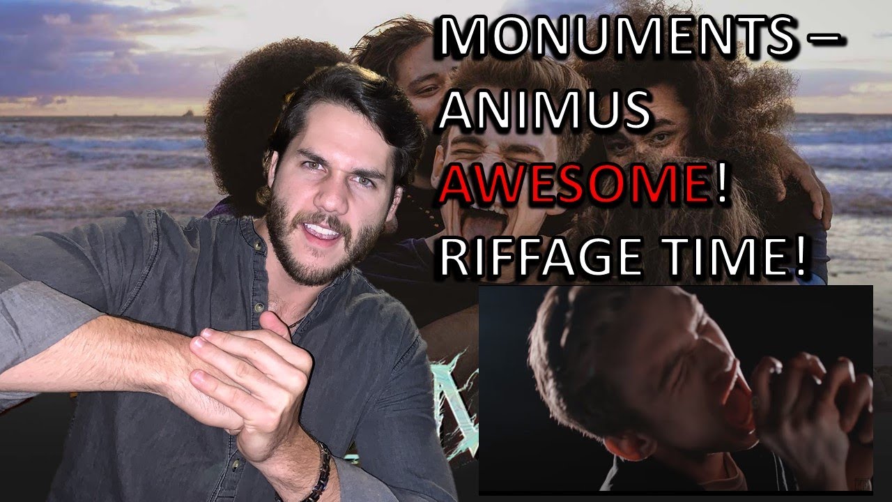 FIRST TIME Hearing MONUMENTS - Animus (Reaction!!)