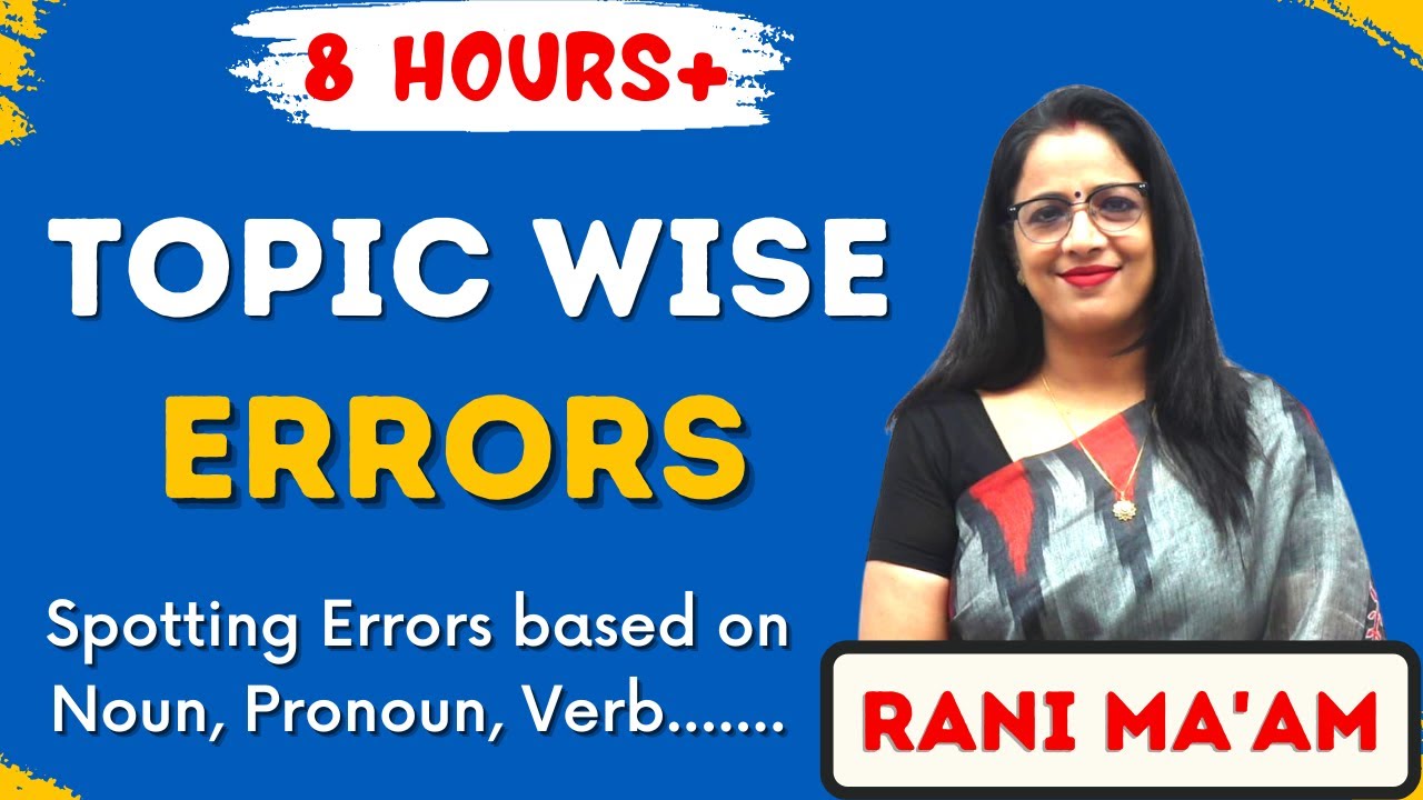 8 Hours Of Topic Wise Spotting Errors || Error Detection In Hindi || English With Rani Ma'am