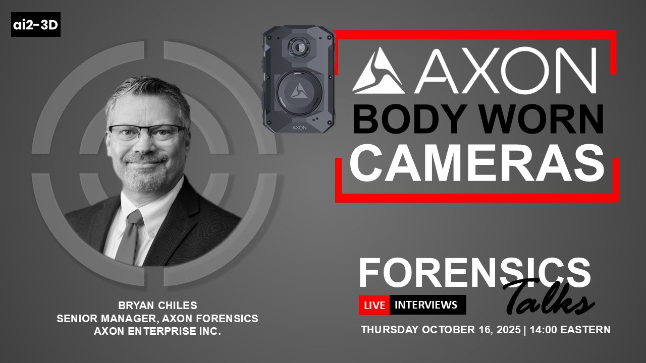 Body-worn cameras | Forensics Talks | Episode 112 | ft. Bryan Chiles - Axon | 3D Forensics CSI
