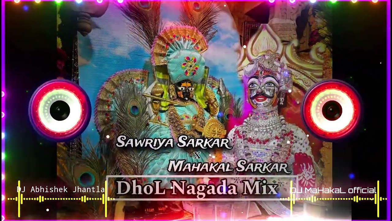Mahakal Sarkar x Sawriya Seth Ji Mashup ( Remix ) Dhol Mix || Dj Mahakal official