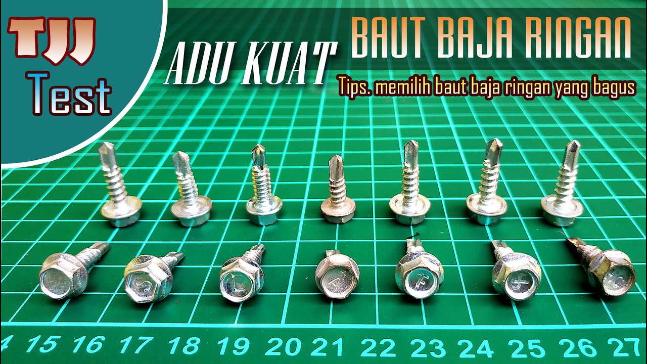 CARA MEMILIH BAUT BAJA RINGAN YANG BAGUS DAN KUAT