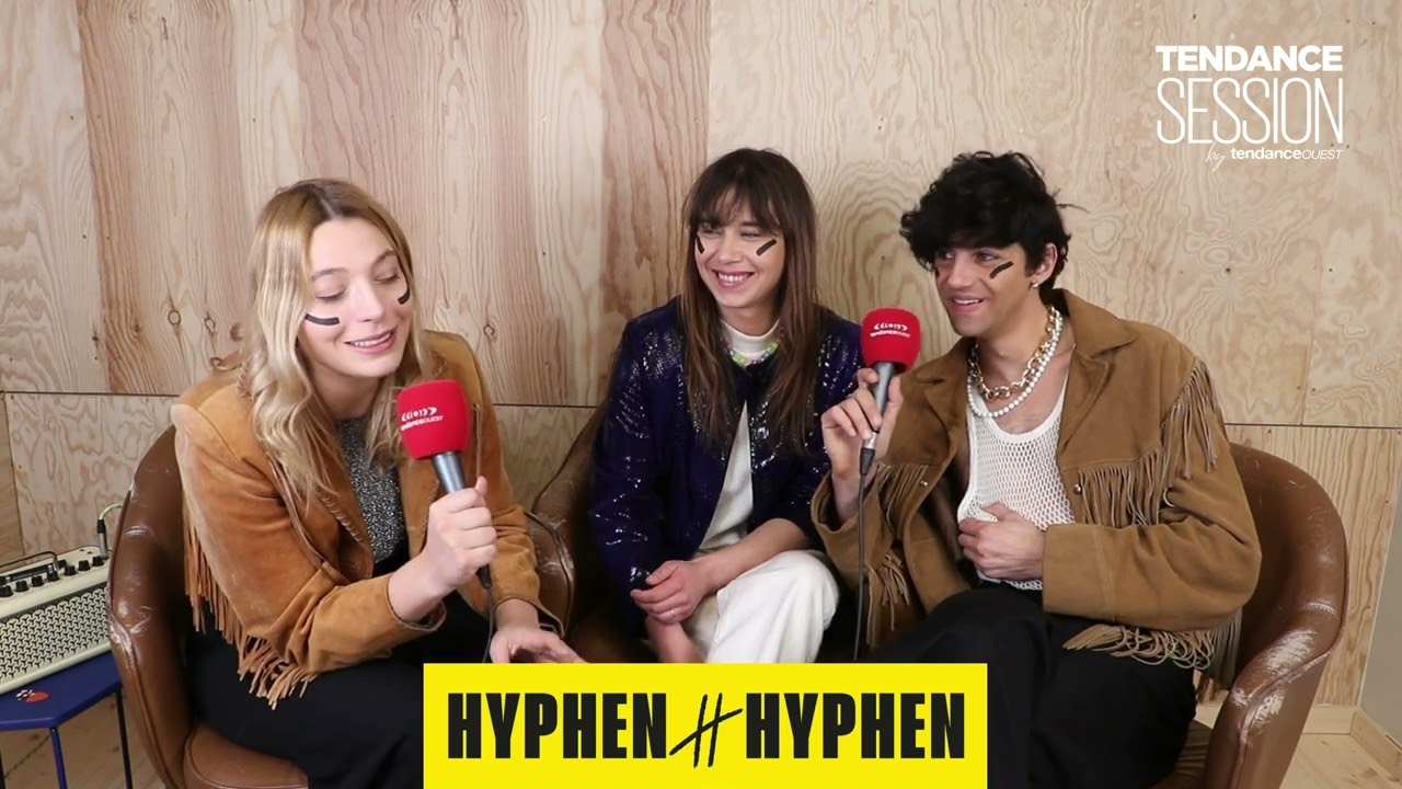 Interview exclusive d'Hyphen Hyphen - Tendance Ouest