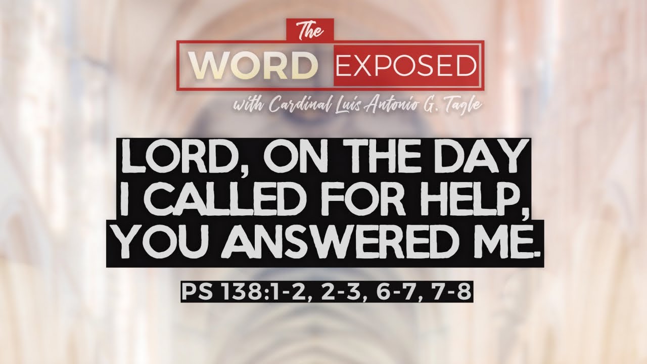 PSALM - Lord, On the Day I  Called for Help (Ps138)