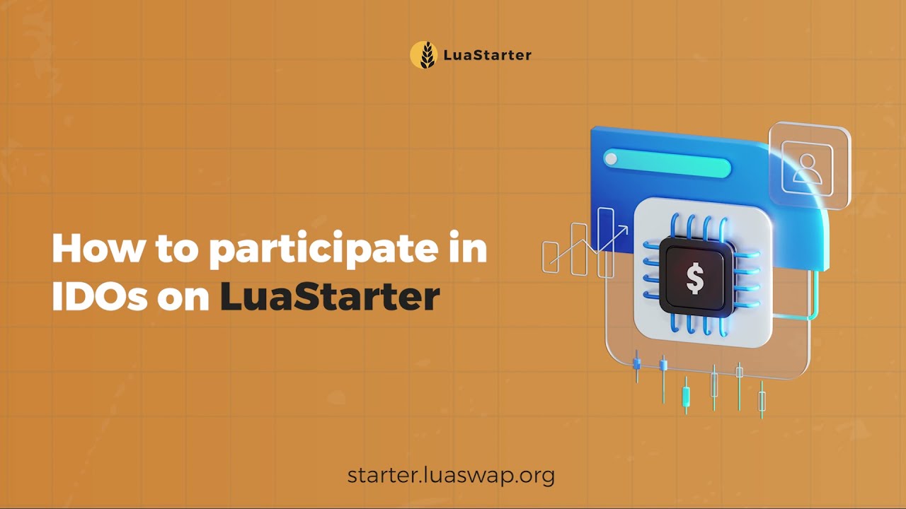 How to participate in IDOs on LuaStarter