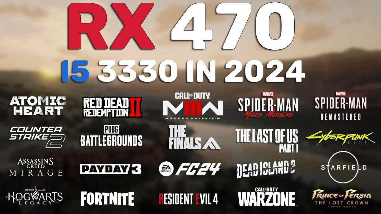 RX 470 - i5 3330 - Test in 20 Games in 2024