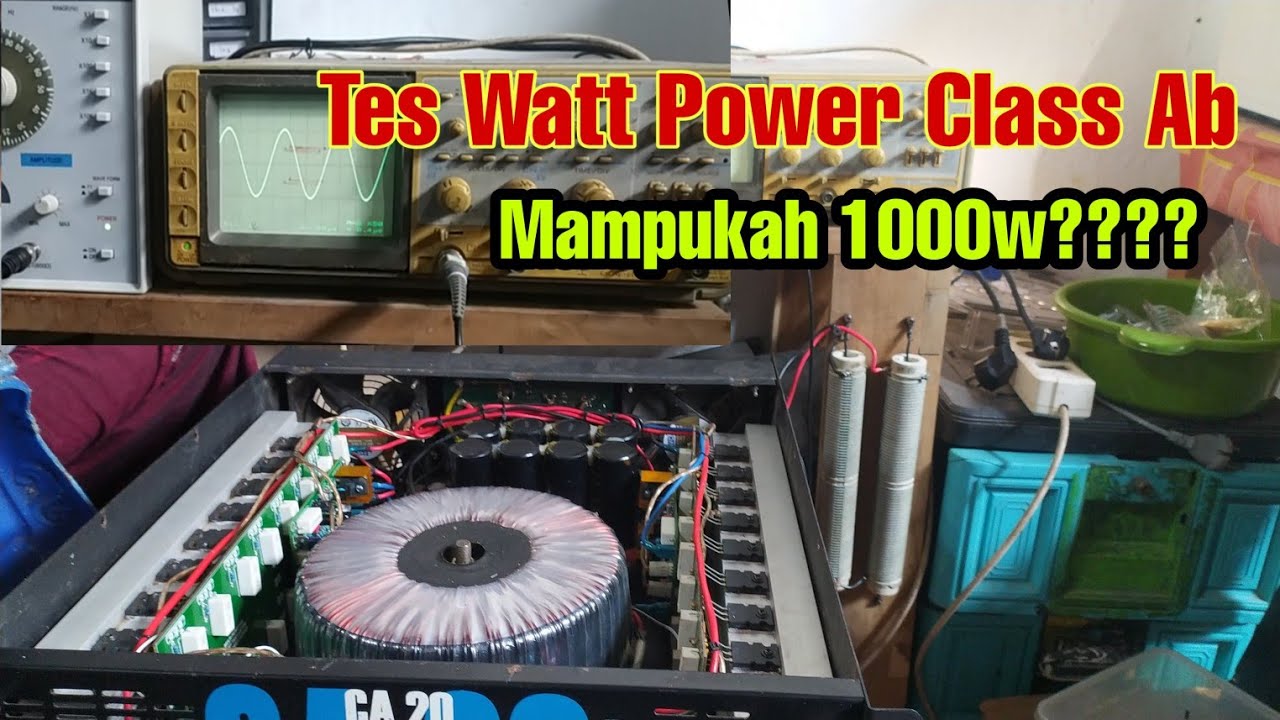 Cara Tes Watt Power Class Ab Real, Keluar Berapa Watt????