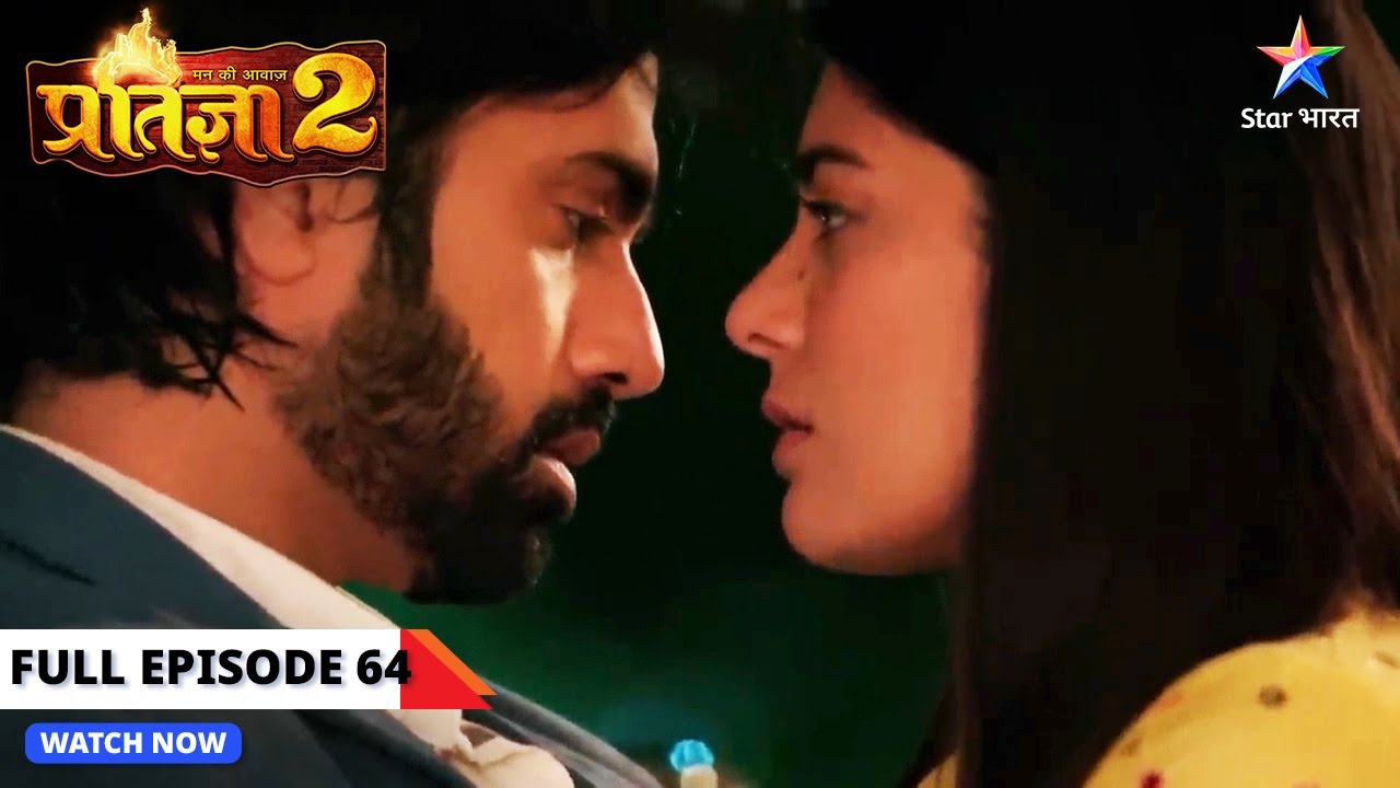 FULL EPISODE-64 | Mann Ki Awaaz - Pratigya 2 | Meera ko Thakuraain ne samjhaaya #dramathriller