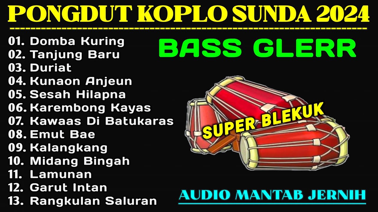PONGDUT SUNDA KENDANG BLEKUK DOMBA KURING FULL ALBUM || KOPLO SUNDA TERBARU PALING #TRENDING