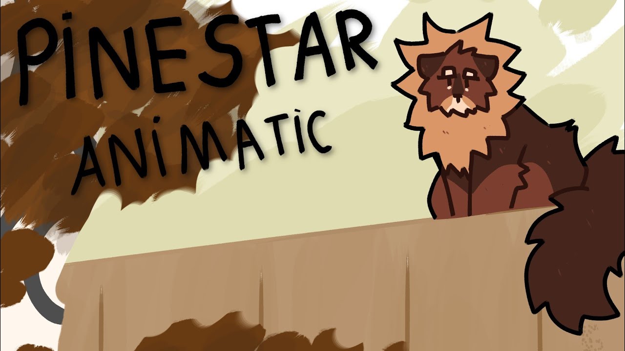 Emily | Pinestar au storyboard animatic | Warriors cat