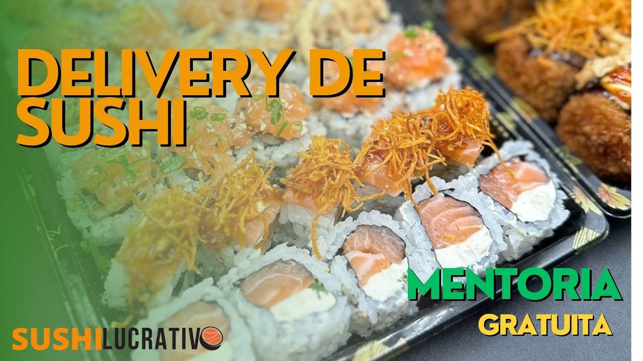 COMO ABRIR UM DELIVERY DE SUSHI | PARTE 1