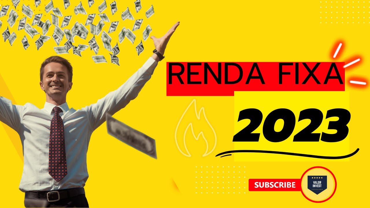 Renda fixa 2023 - Guia completo