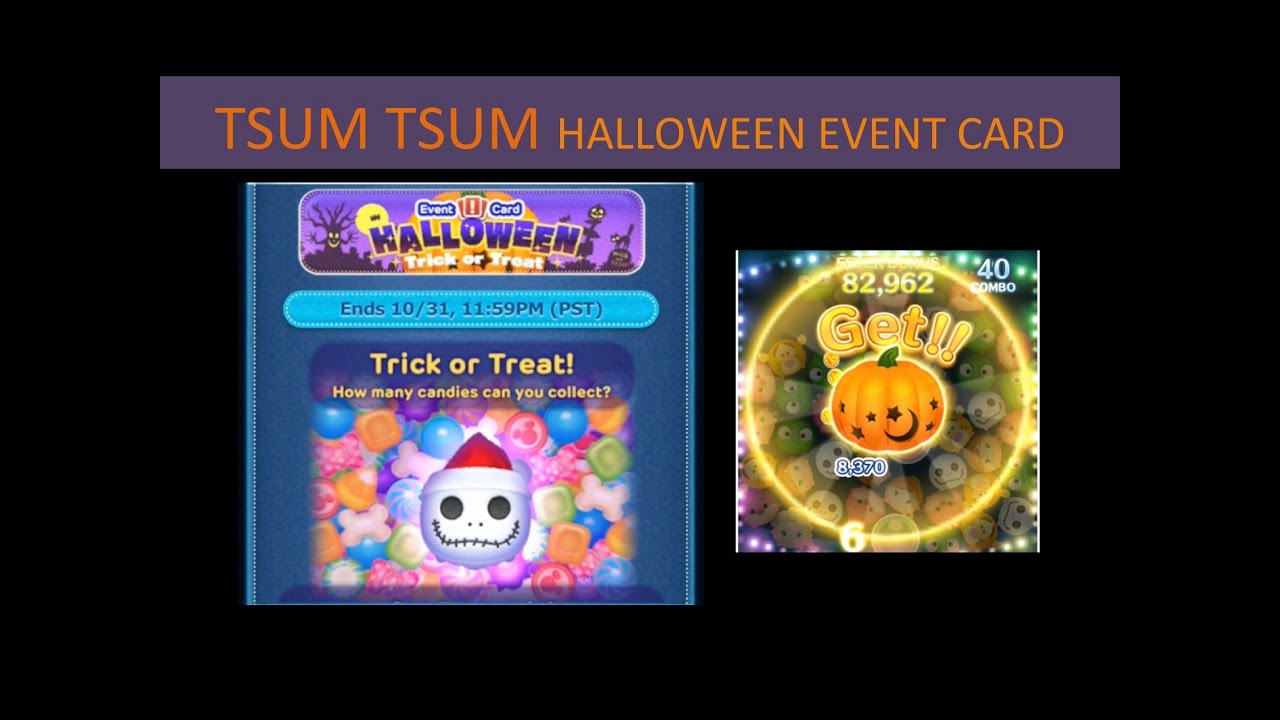 Tsum Tsum Halloween Event Card (Trick or Treat) - Intro Gameplay