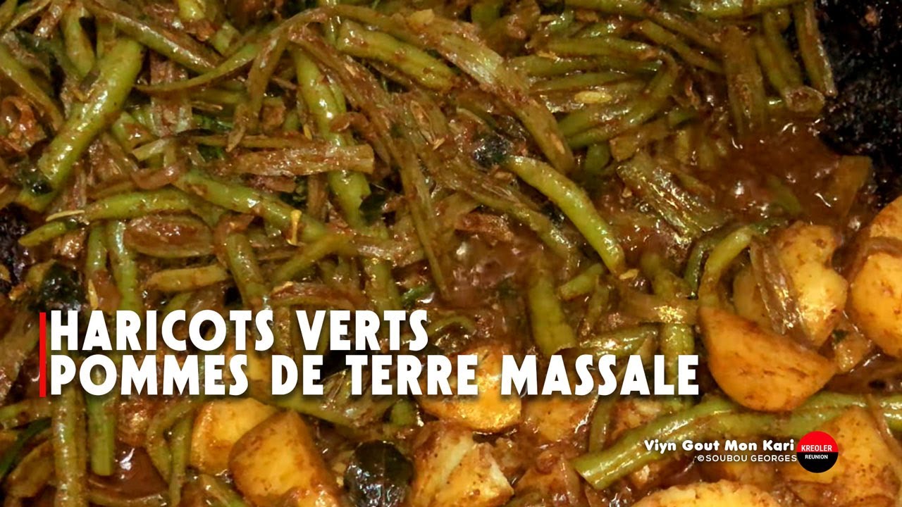 Haricots verts aux pommes de terre massalé recette tamoul.