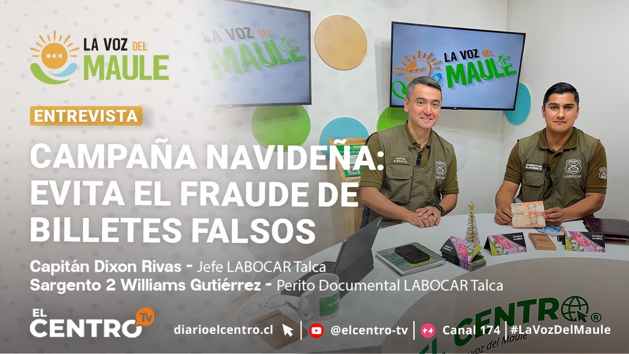 Evita el fraude de billetes falsos - Entrevista LABOCAR Talca | La voz del Maule