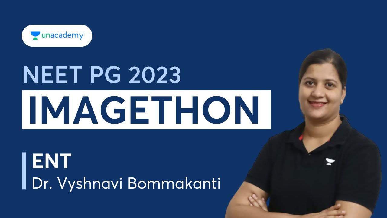 NEET PG 2023 IMAGETHON - Image Based Questions, ENT | Dr. Vyshnavi