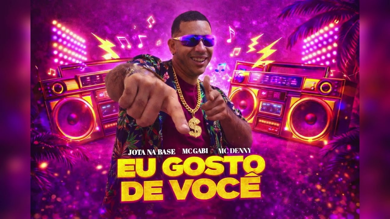 EU GOSTO DE VOCÊ - JOTA NA BASE / MC GABI / MC DENNY
