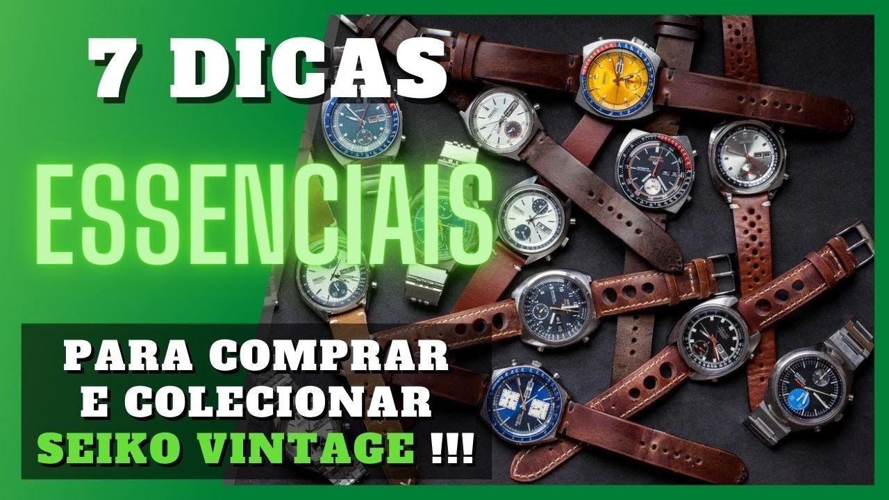 7 dicas DE OURO para comprar e colecionar rel&oacute;gio Seiko vintage - Seiko PhD! [044]