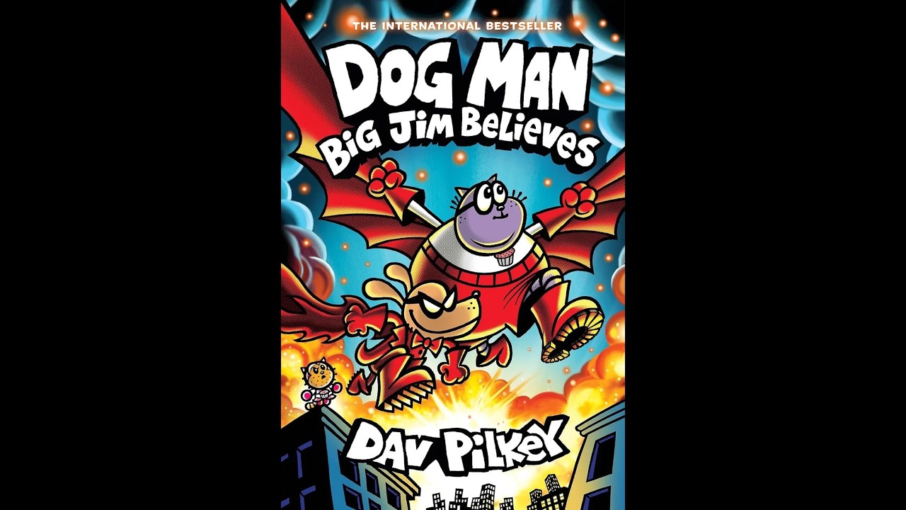 DOG MAN Big Jim Believes by Dav Pilkey HQ HD COMIC DUB READ ALOUD