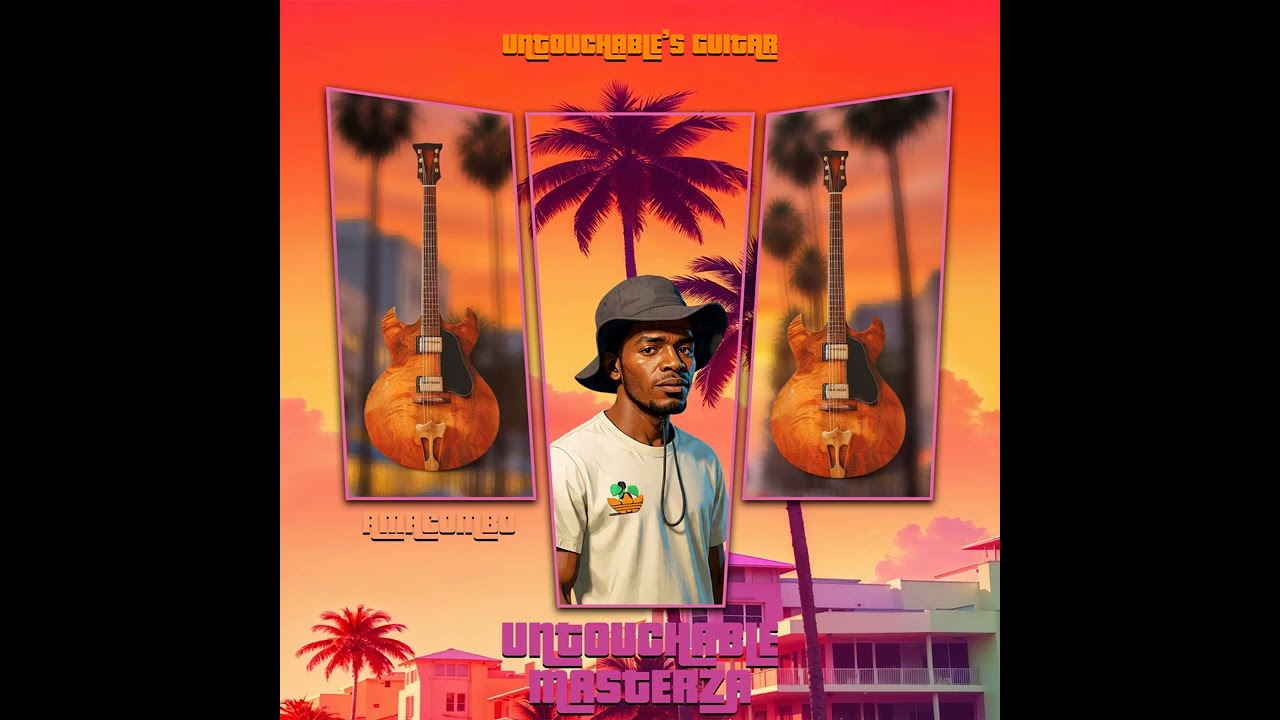 Untouchable MasterZA - Untouchable's (Guitar Amacombo)