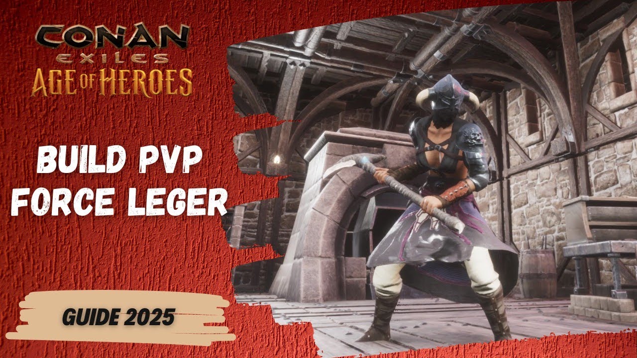 Build PVP Force Léger - Armure, Armes, Attributs ! - Conan Exiles