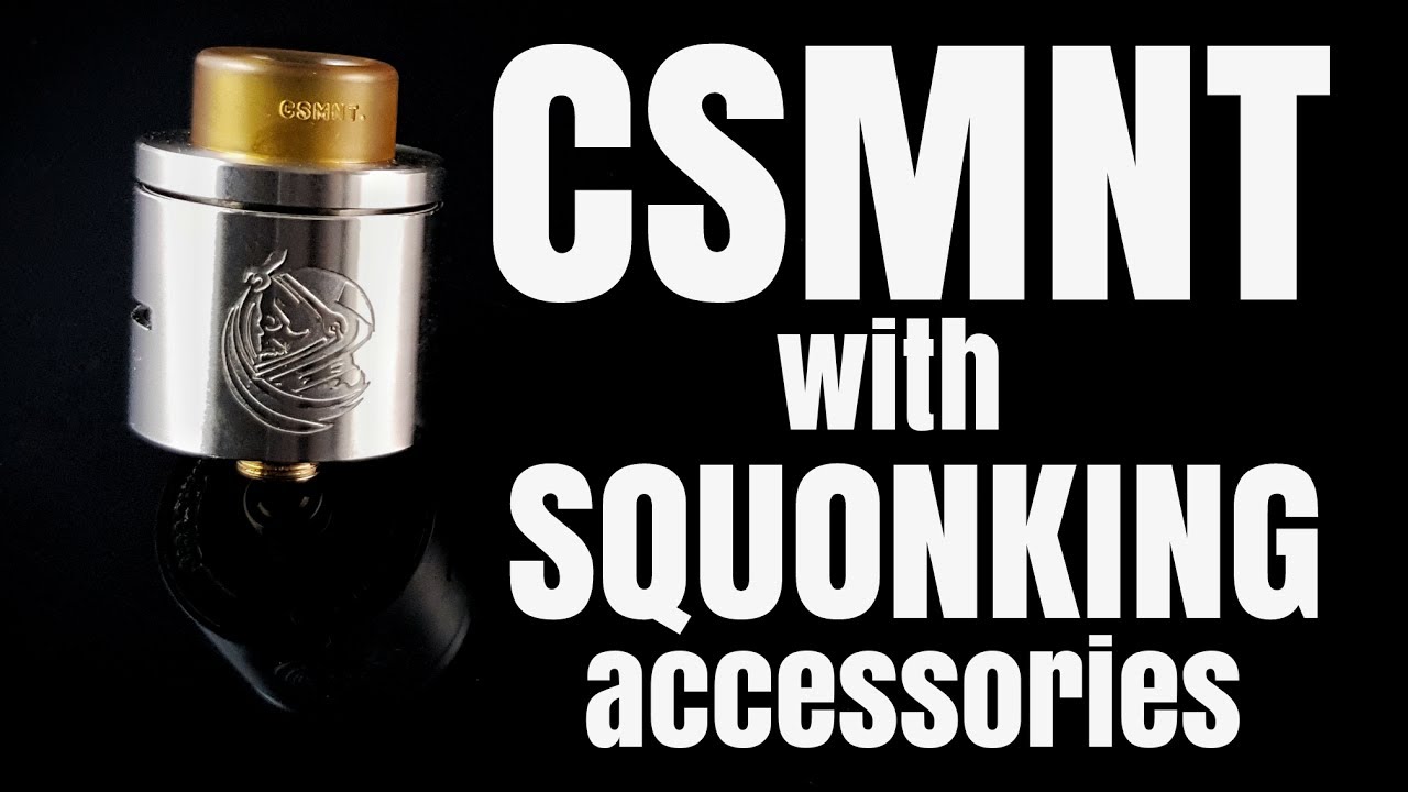 CSMNT WITH SQUONK BLOCK & PIN - Flavour bro cloudage