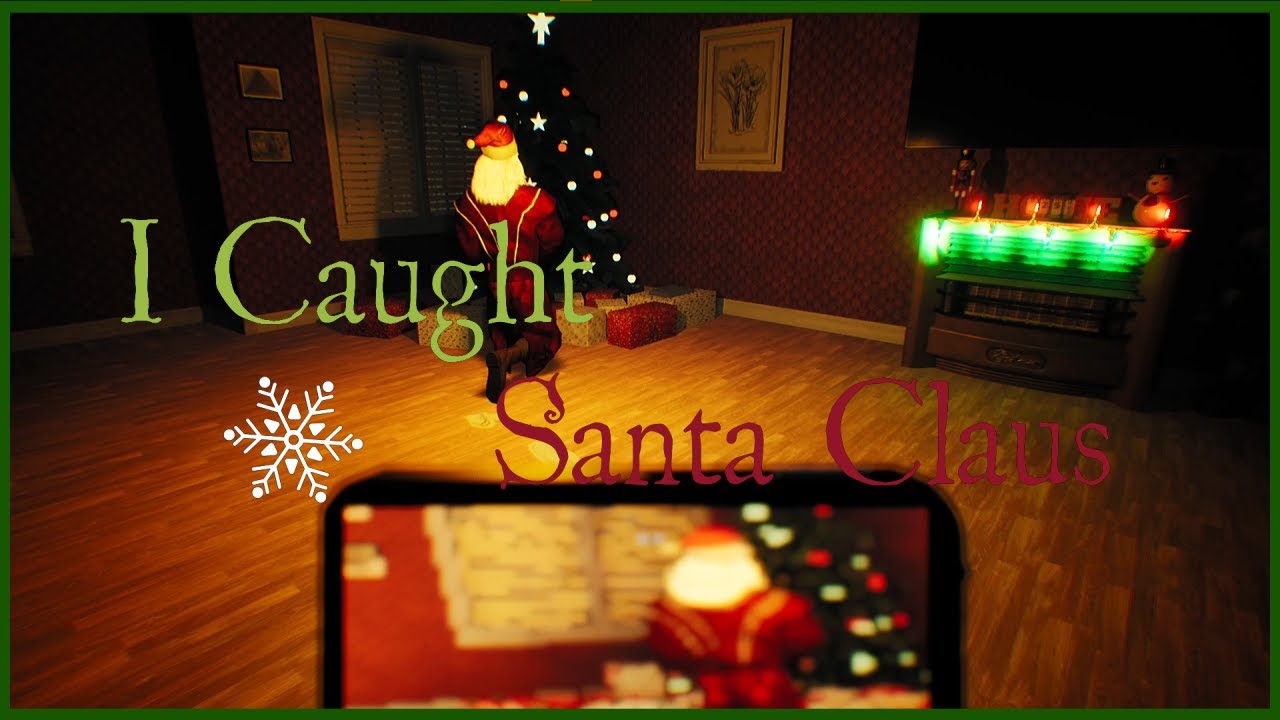 I Caught Santa Claus - Indie Horror Game - No Commentary