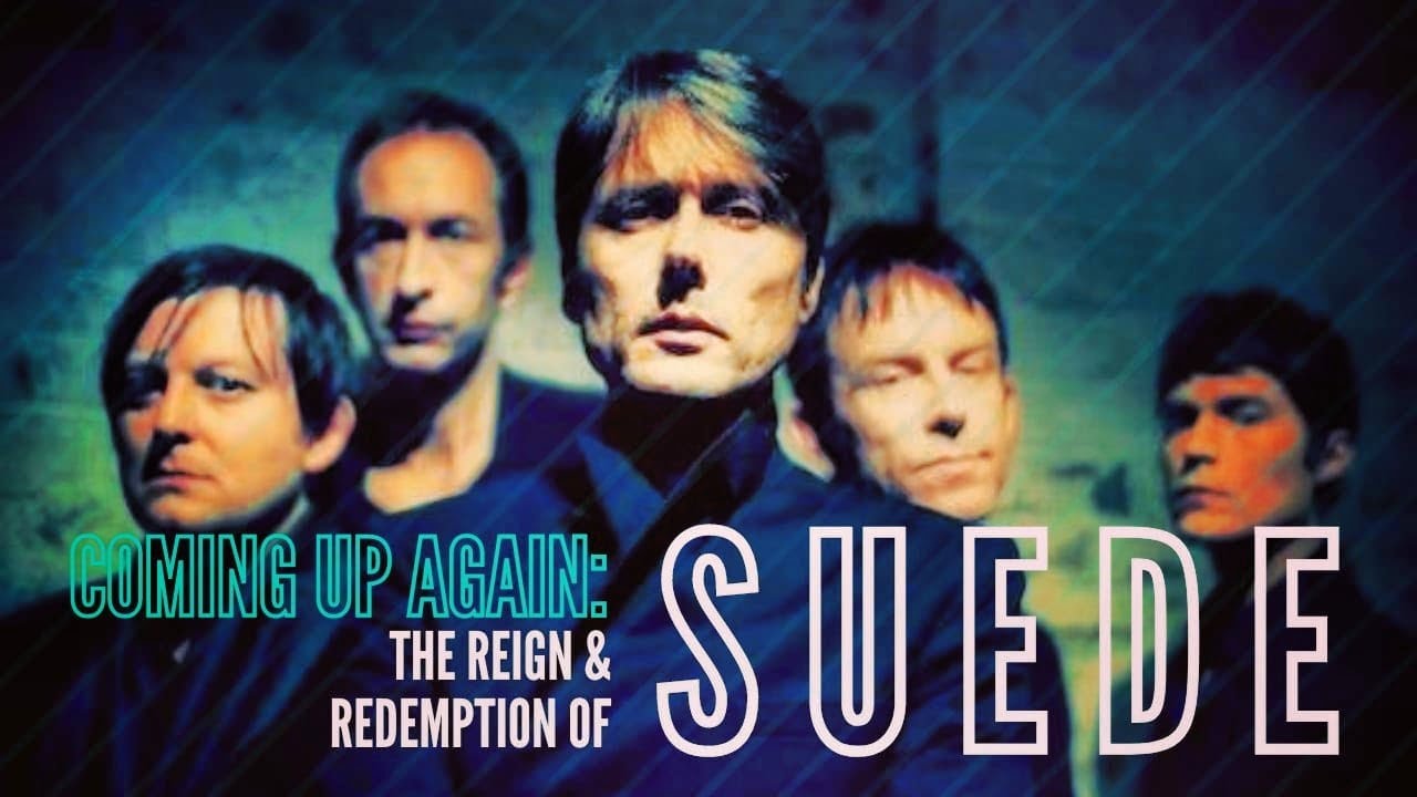 Suede: Coming Up Again