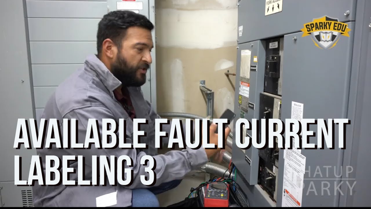 Fault Current Labeling 3 - What You Need to Know
