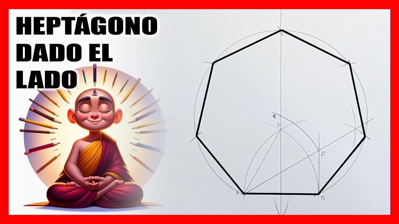 Hept&aacute;gono regular dado el lado | M&eacute;todo Paso a Paso