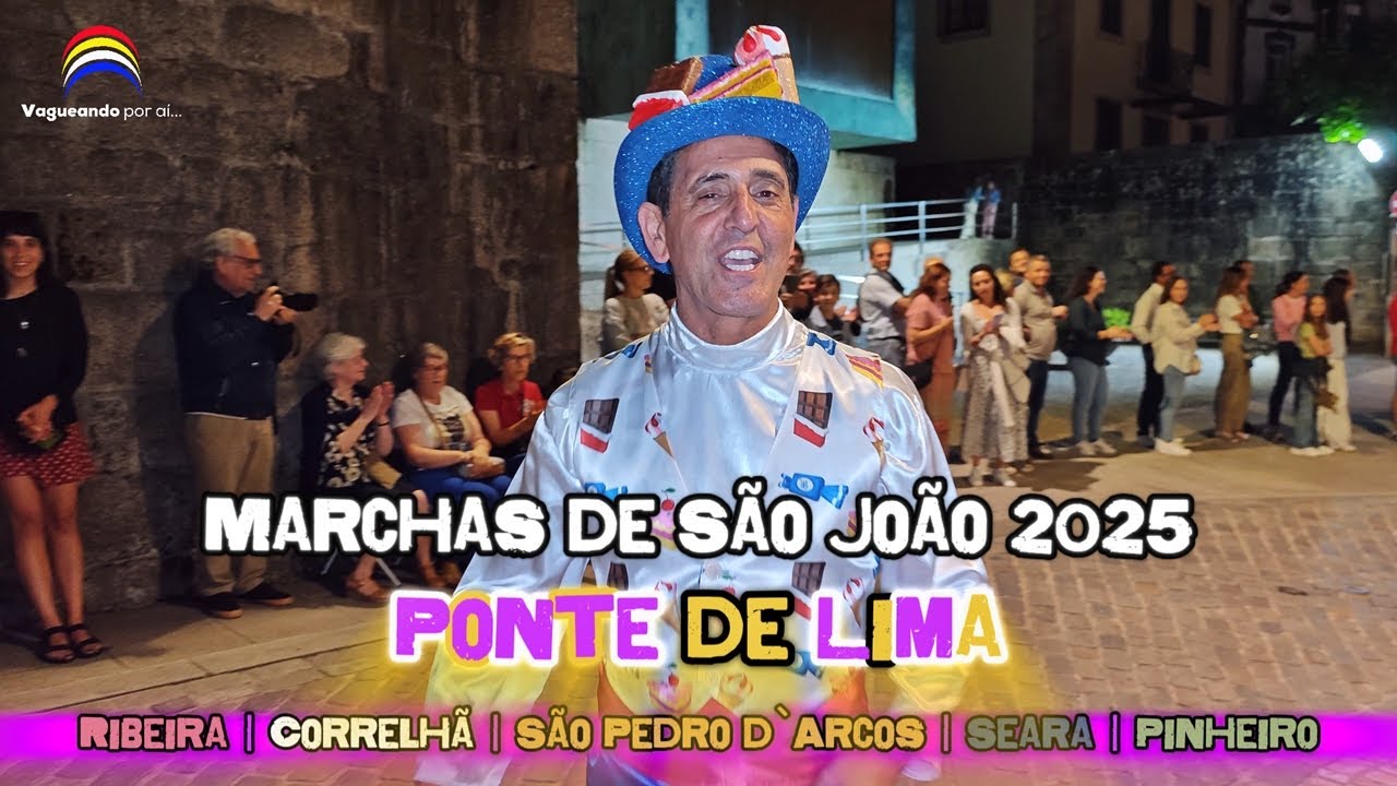 Marchas de São João 2025 - Ponte de Lima