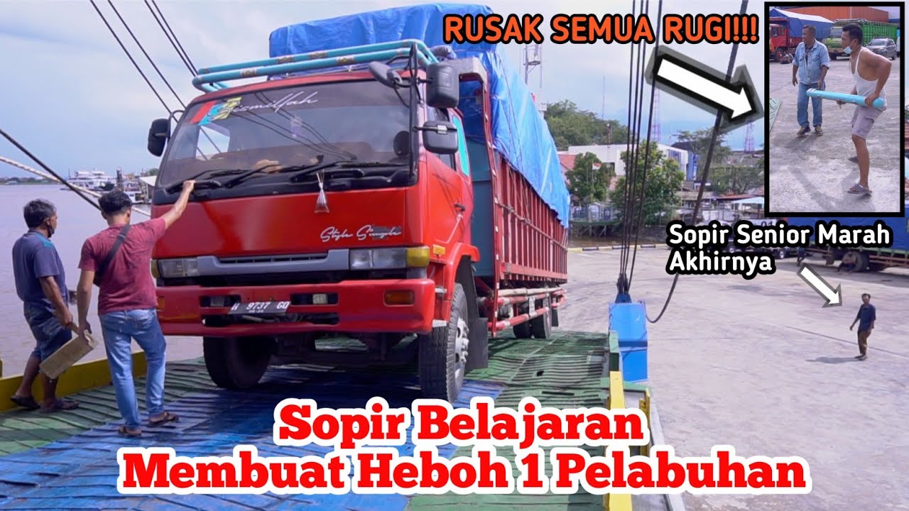 Truk Nissan Tidak Kuat Naik Kapal | Sopir Kena Mental Satu Pelabuhan | Bukan Tanjakan Sitinjau Laiuk