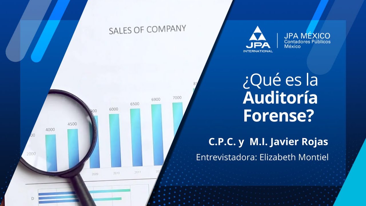 ¿Qué es la Auditoría Forense?